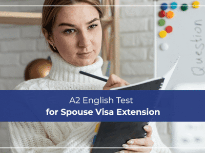 A2 English Test for Spouse Visa Extension