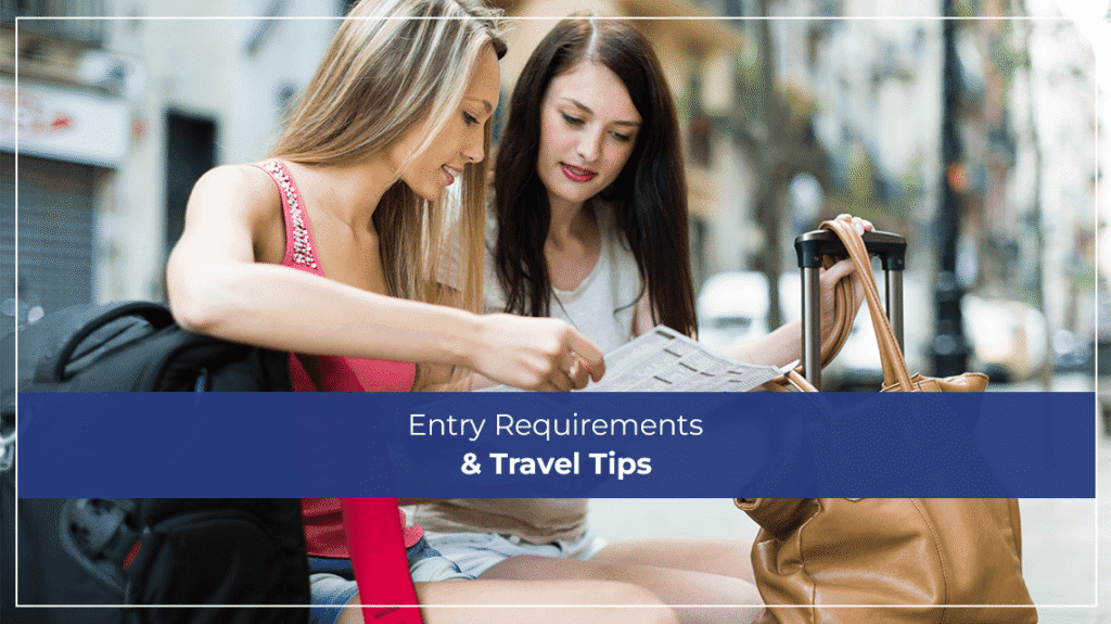 Entry Requirements & Travel Tips