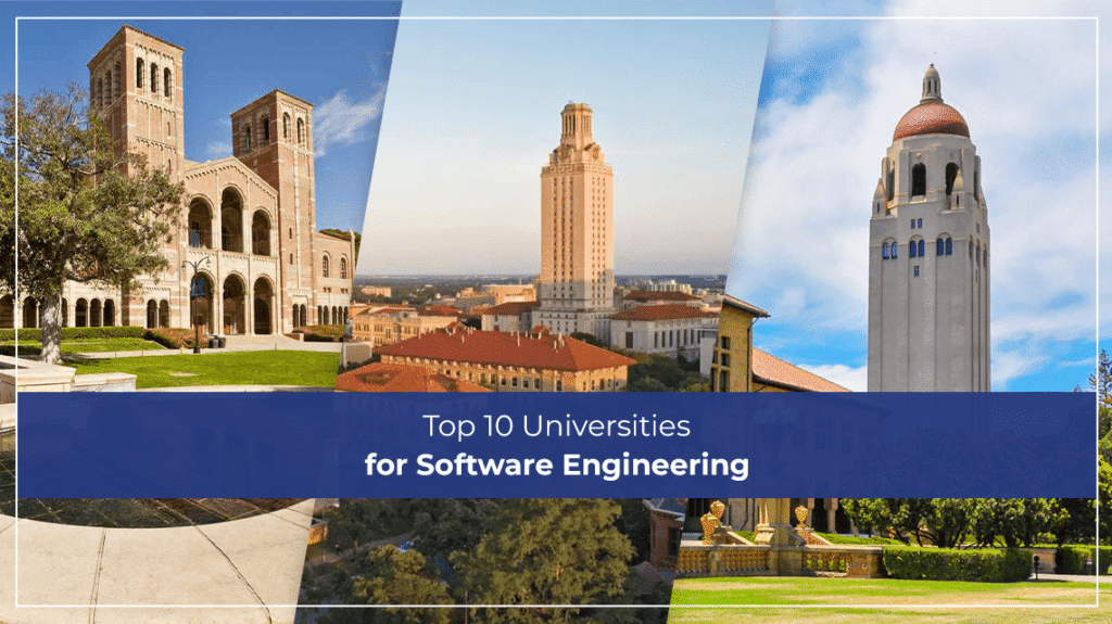 Top 10 Universities for Software Engineering