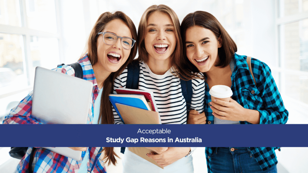 Acceptable Study Gap Reasons in Australia