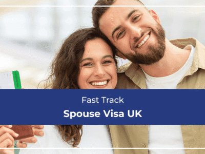 Fast Track Spouse Visa UK