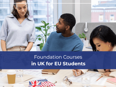 Foundation Courses in UK for EU Students
