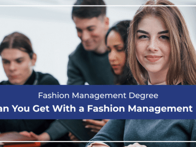 What Jobs Can You Get With a Fashion Management Degree