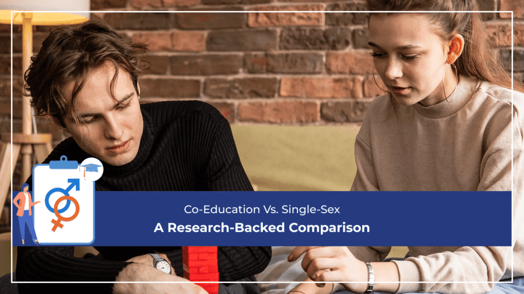 Co-Education Vs. Single-Sex A Research-Backed Comparison