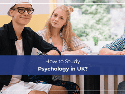 How to Study Psychology in UK