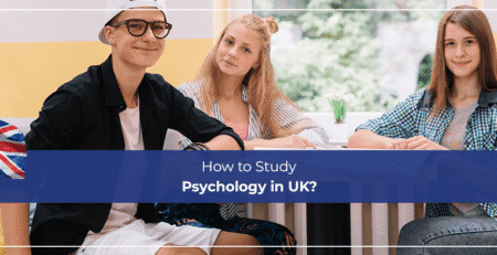 How to Study Psychology in UK