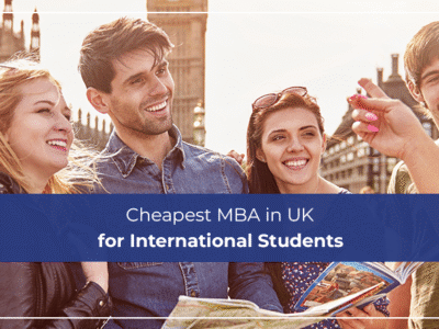 Cheapest MBA in UK for International Students
