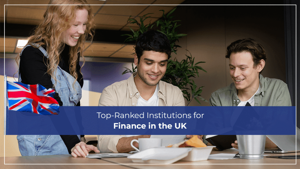 Top-Ranked Institutions for Finance in the UK