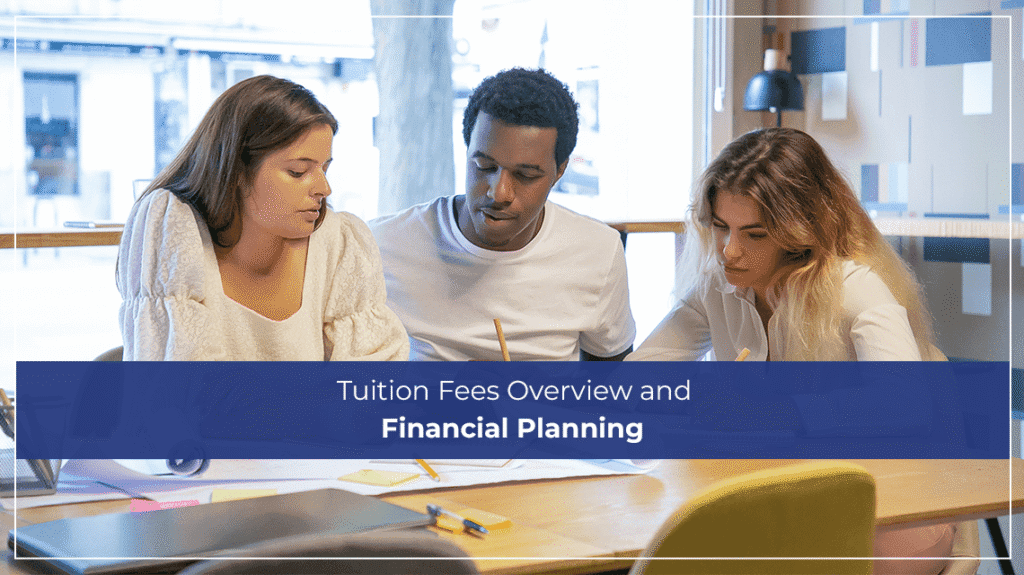 Tuition Fees Overview and Financial Planning