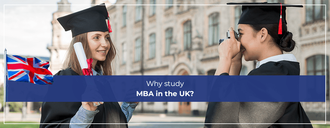 Why study MBA in the UK