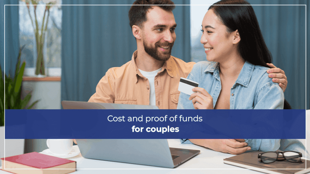 Cost and proof of funds for couples