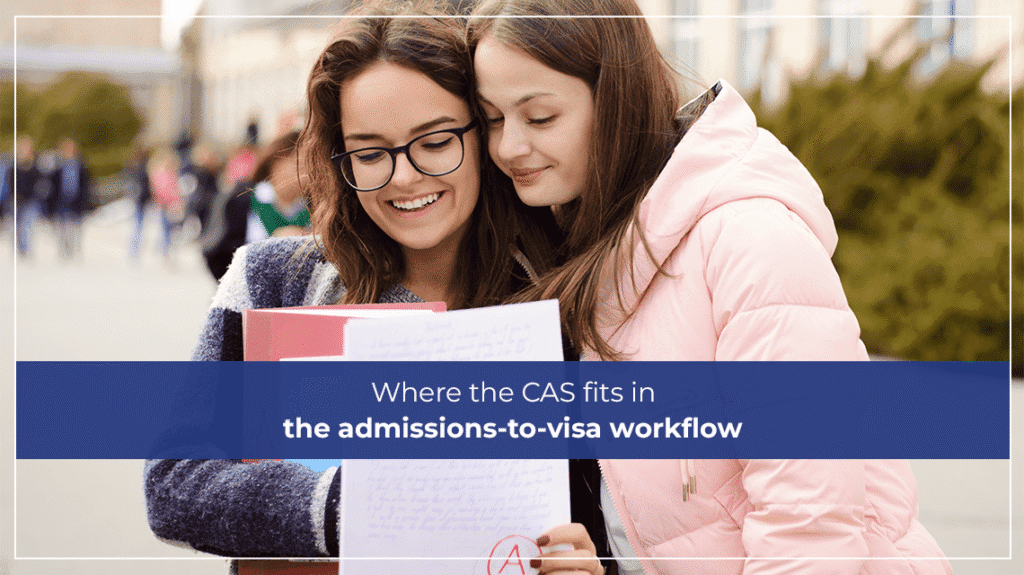 Where the CAS fits in the admissions-to-visa workflow