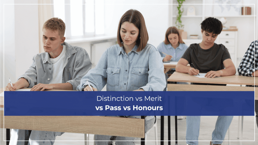 Distinction vs Merit vs Pass vs Honours